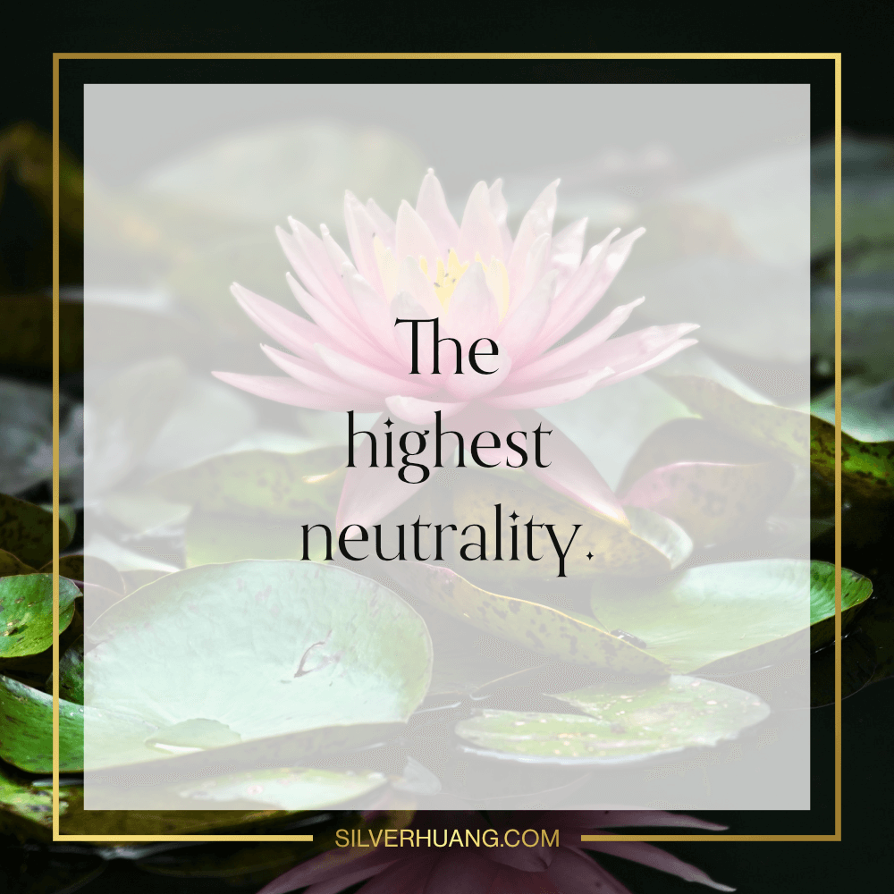 The highest neutrality.