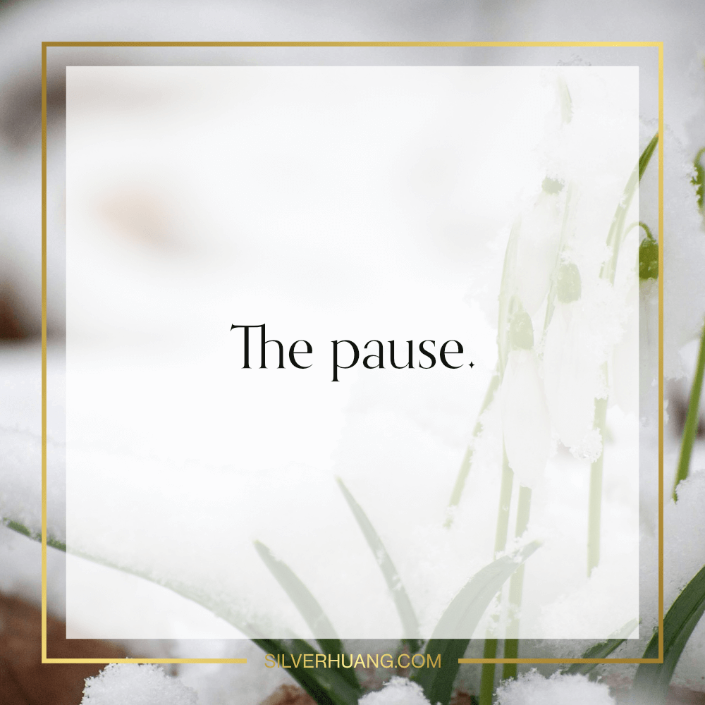 The pause.