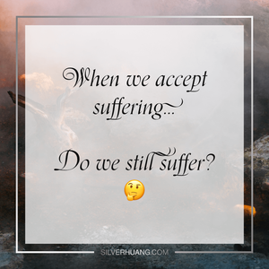 When we accept suffering... Do we still suffer? 🤔